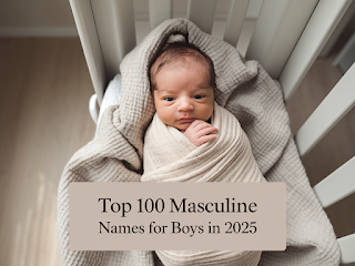 Masculine Names For Boys